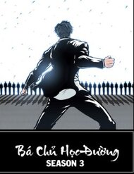 Bá Chủ Học Đường Ss3 đọc online