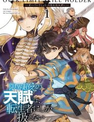 Genkai Koe No Tenpu Wa, Tensei-Sha Ni Shika Atsukaenai đọc online